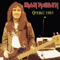 Iron Maiden (UK-1) : Quebec 1983